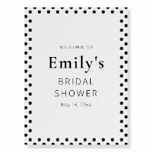 Black & White Polka Dot Bridal Shower Party Sign