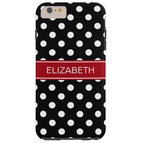 Black White Polka Dots 2 Cranberry Name Monogram Tough iPhone 6 Plus Case