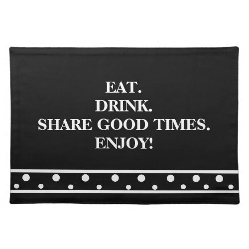 Black White Polka Dots Eat Drink Cloth Placemat