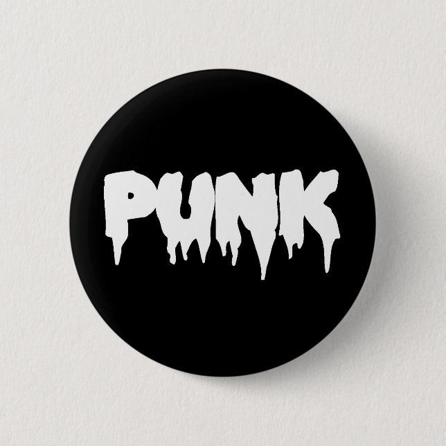 Black & White "Punk" Drip Font Button (Front)
