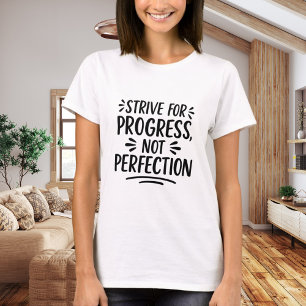 Black white quote motivational  T-Shirt