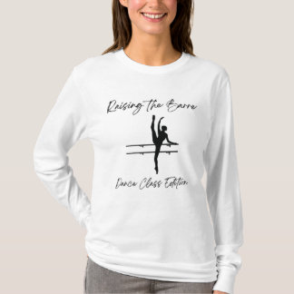 Black & White Raising the Barre Dance Teacher T-Shirt