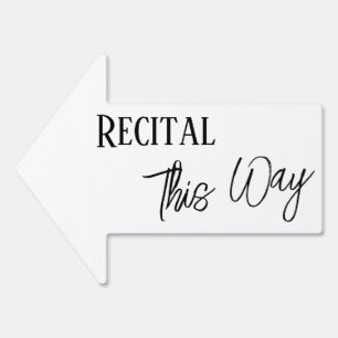 Black & White Recital This Way Simple Arrow Sign