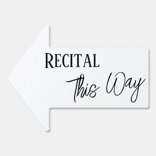 Black  White Recital This Way Simple Arrow Sign