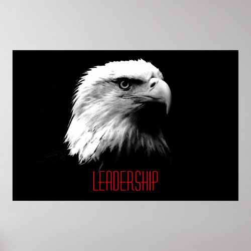 Black White Red Motivation Leadership Eagle Poster
