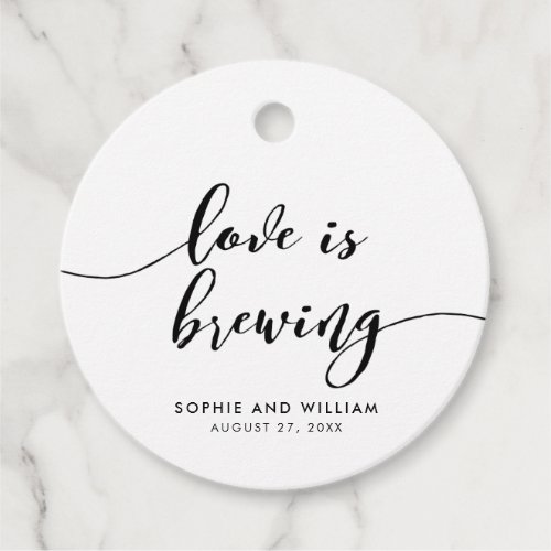 Black  White Relax Script Love is Brewing Wedding Favor Tags