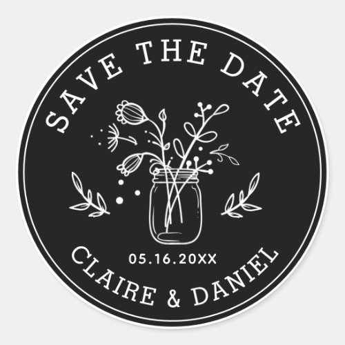 Black  White Save the Date Mason Jar Flowers Classic Round Sticker