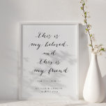 Black & White Script This is My Beloved Wedding Poster<br><div class="desc">"This is my beloved and this is my friend" Song of Solomon 3:14 calligraphy poster personalized with couple's names and wedding date. Frame for the perfect wedding or anniversary gift.</div>