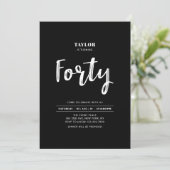 Black & White Simple  Forty 40th Birthday Party Invitation (Standing Front)