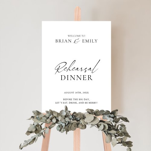 Black  White Simple Rehearsal Dinner Welcome Sign