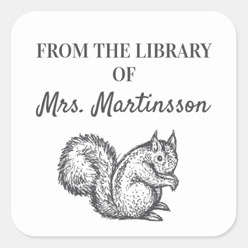 Black White Squirrel Teacher From Library Of Square Sticker