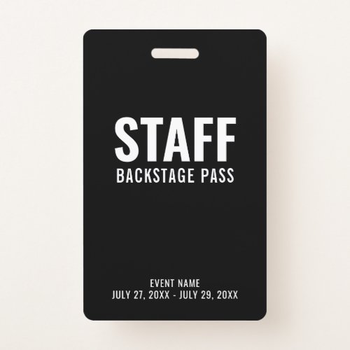 Black White Staff Backstage Pass ID Badge