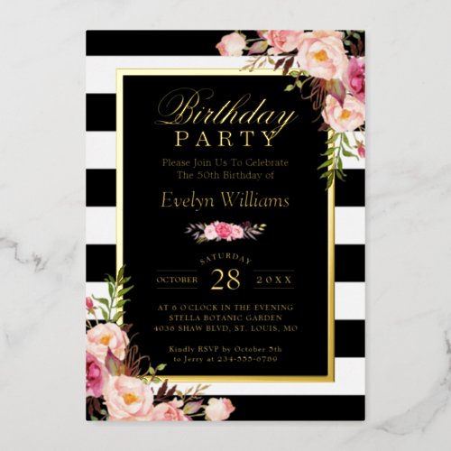 Black White Stripes Blush Floral Birthday Party Foil Invitation