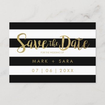 Black & White Stripes Gold Foil Save The Date by StripyStripes at Zazzle