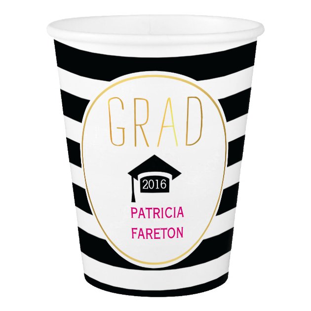 Black, White Stripes GRAD 2016 Pink Graduation Cap Paper Cup