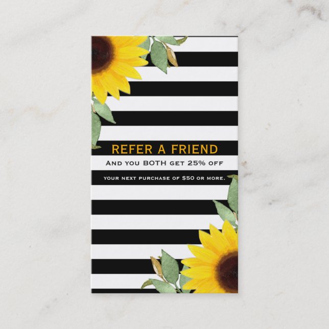 Black White Stripes Sunflowers Chic Refer a Friend Referral Card (Front)