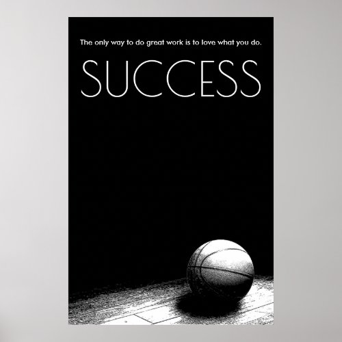 Black White Success Motivational Basketball Poster