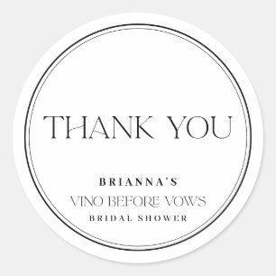 Black & White Thank You Vino Before Vows Classic Round Sticker