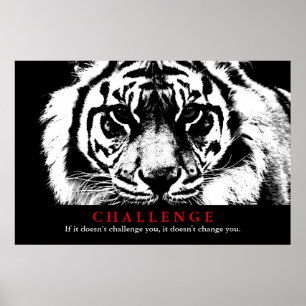 Black & White Tiger Inspirational Challenge Poster