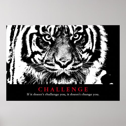 Black  White Tiger Motivational Challenge Poster