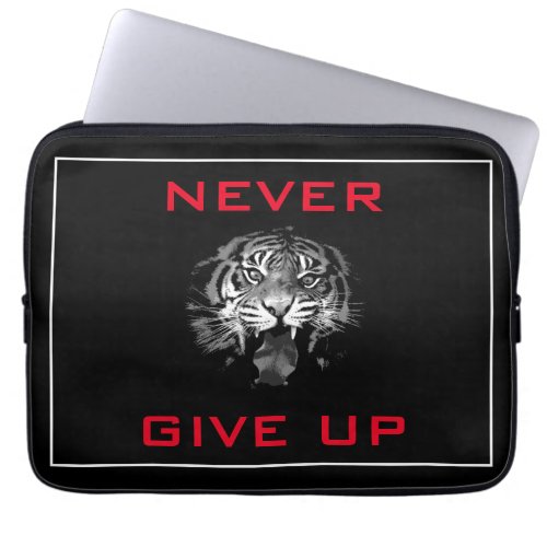 Black  White Tiger Never Give Up Motivational Laptop Sleeve