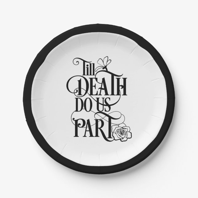 Black White Till Death Do Us Part Wedding Paper Plates (Front)