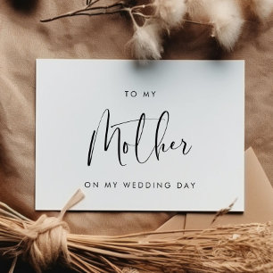 Black & white To my mother on my wedding day card