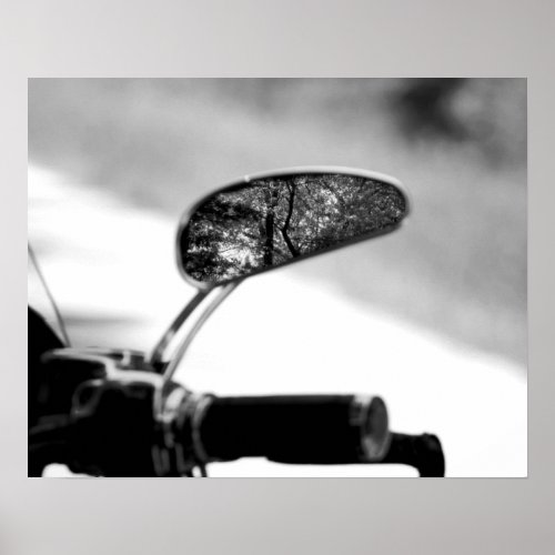 Black  White Trees in the Motorcycle Mirror 16x20 Poster