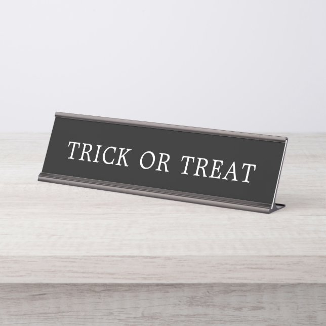 Black & White Trick or Treat Halloween Sign (Front)