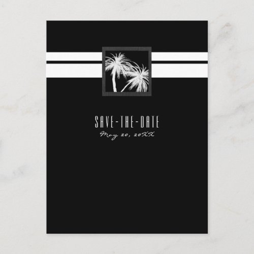 Black  White Tropical Palm Modern Save the Date Announcement Postcard