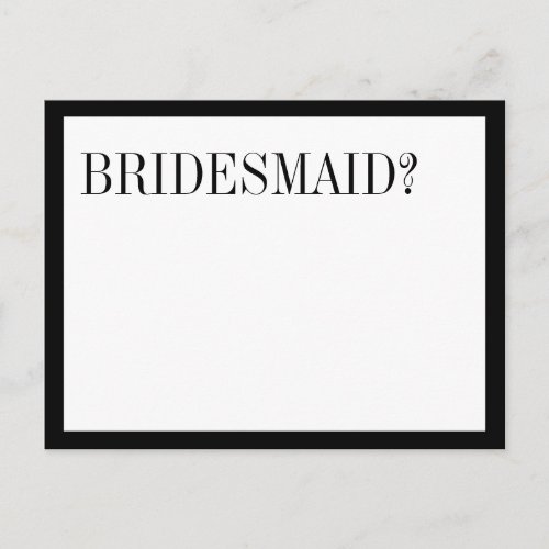 Black White Typographic Bridesmaid Proposal Invitation Postcard