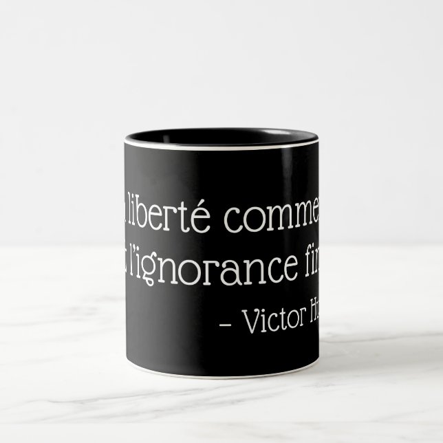  Black & white  - Victor   Hugo   quote  Two-Tone Coffee Mug (Center)