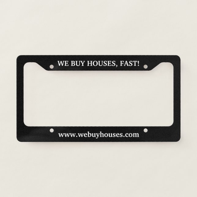 Black & White We Buy Houses Text Minimal Realtor License Plate Frame (Front)