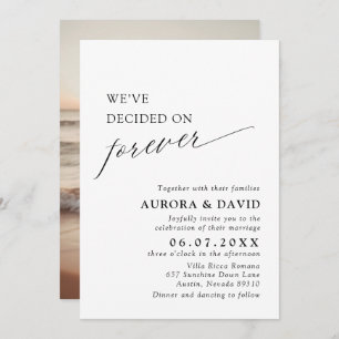 Black & White We’ve Decided On Forever Wedding Invitation