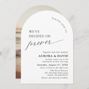 Black & White We’ve Decided On Forever Wedding Invitation