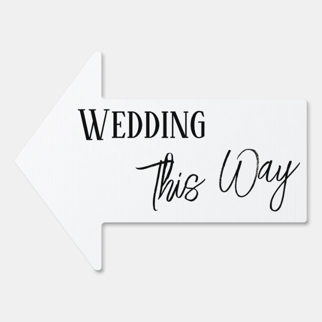 Black & White Wedding This Way Simple Arrow Sign (Front)