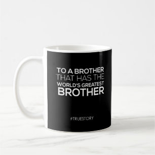 Black white world's greatest brother coffee Gift Coffee Mug