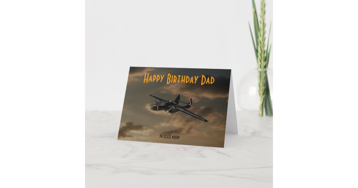 black widow, P61 BLACK WIDOW, Happy Birthday Dad Card | Zazzle