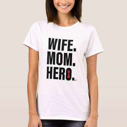 Black Widow  Wife Mom Hero T_Shirt