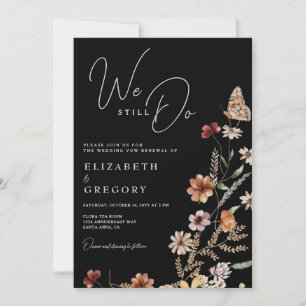Black Wildflowers We Still Do Vow Renewal Invitation
