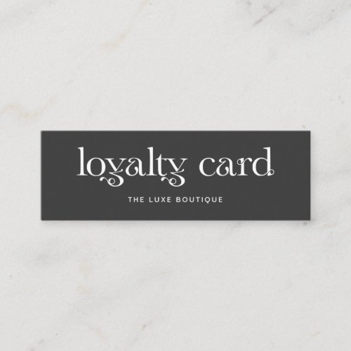 Black with Luxe White Typography Loyalty Card