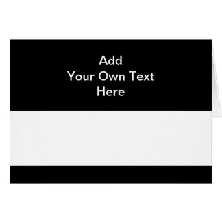 Black with White Area and Custom Text. Cards