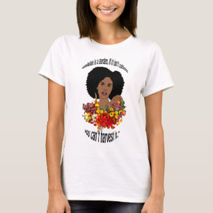 Black Woman African Proverbs Quotes Wisdom art T-Shirt