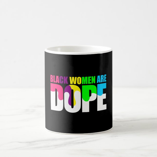 Black Woman Are Dope Black Pride History Coffee Mug (Center)