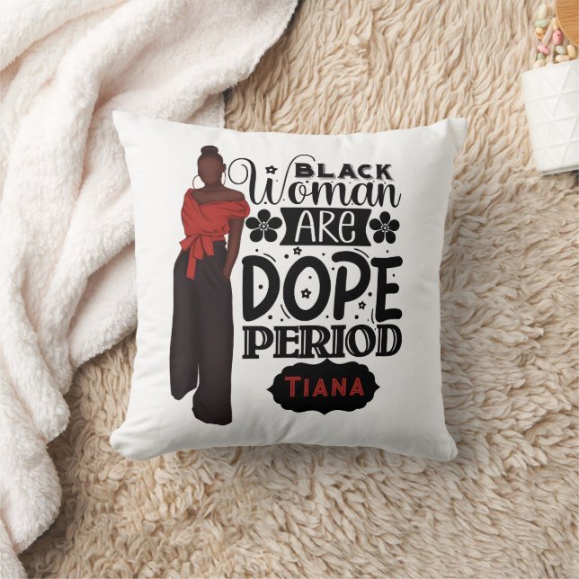 Black woman are Dope Melanin Girl Throw Pillow (Blanket)