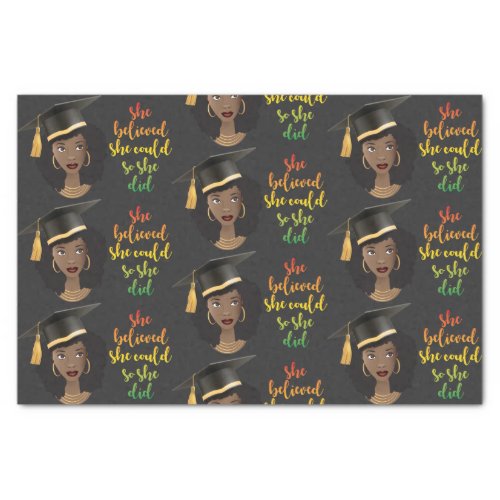 Black Woman Graduation Cap She Believed She Could Tissue Paper