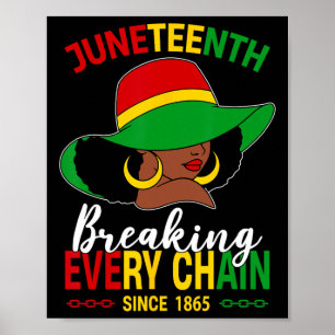 Black Woman Hat Breaking Every Chain Juneteenth Si Poster