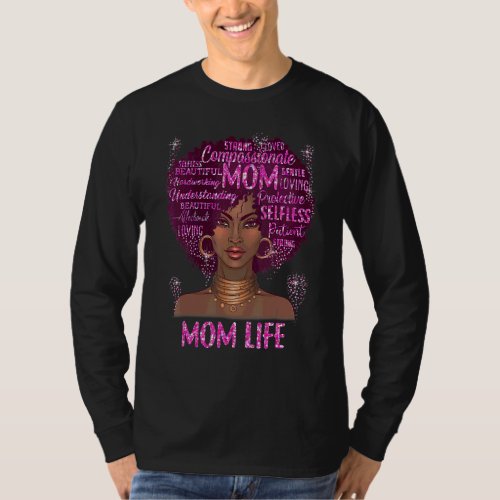 Black Woman Mom Life Mom African American Happy Mo T_Shirt