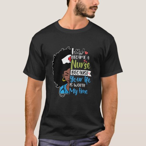 Black Woman Nurse Black History Month Nursing Scru T-Shirt