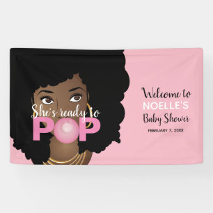 Black Woman, Ready to Pop, Bubblegum, Pink Banner